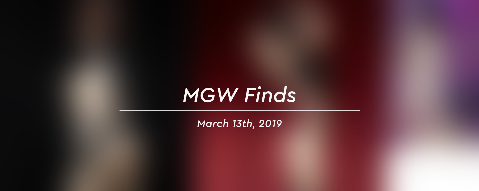 mgw finds 2019 03 13 header