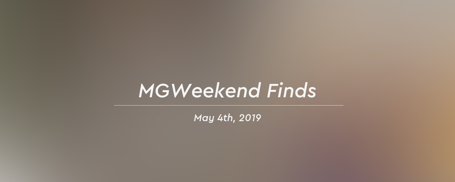 mgw finds 2019 05 04 header