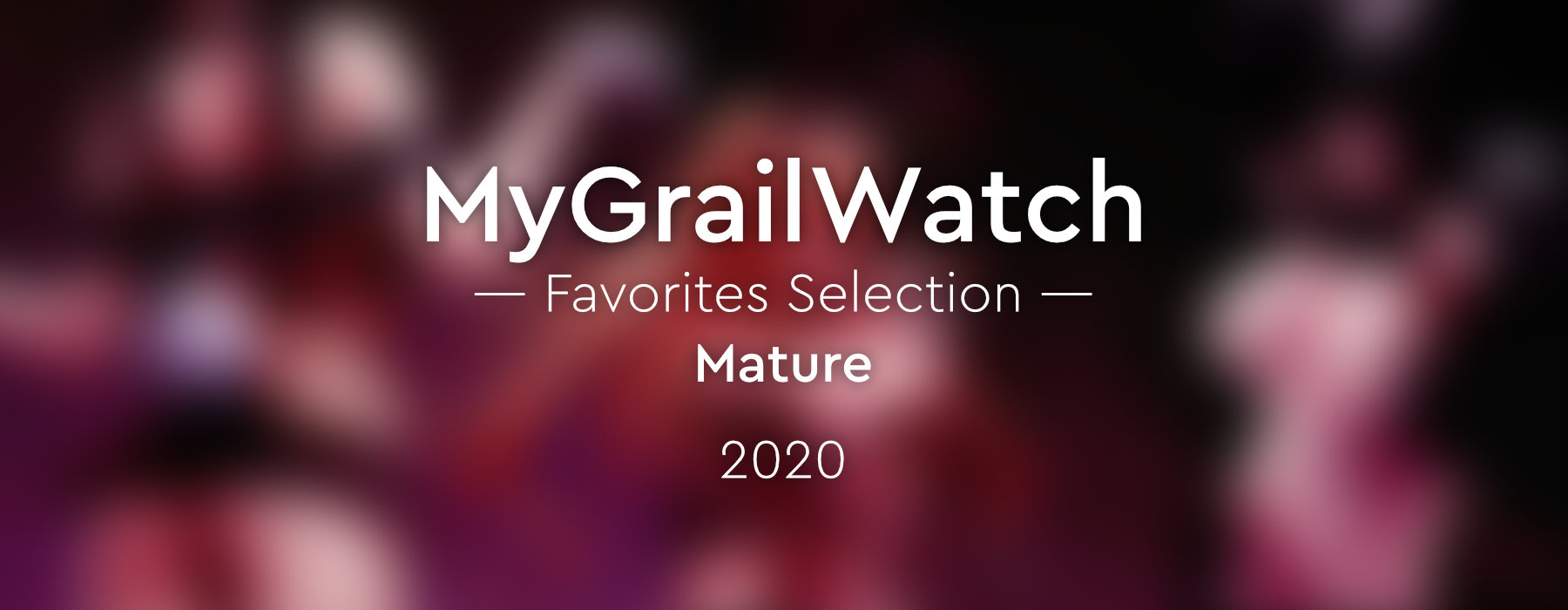 MGW Favorites Selection 2020 Mature